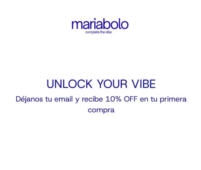 Catálogo María Bolo | Déjanos tu email y recibe 10% OFF en tu primera compra | 2026-09-17T00:00:00.000Z - 2026-09-30T00:00:00.000Z