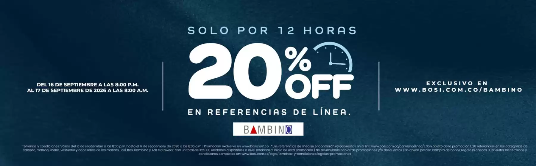 Catálogo Bosi Bambino en Saldaña | Solo por 12 horas 20% OFF | 2026-09-17T00:00:00.000Z - 2026-09-17T00:00:00.000Z