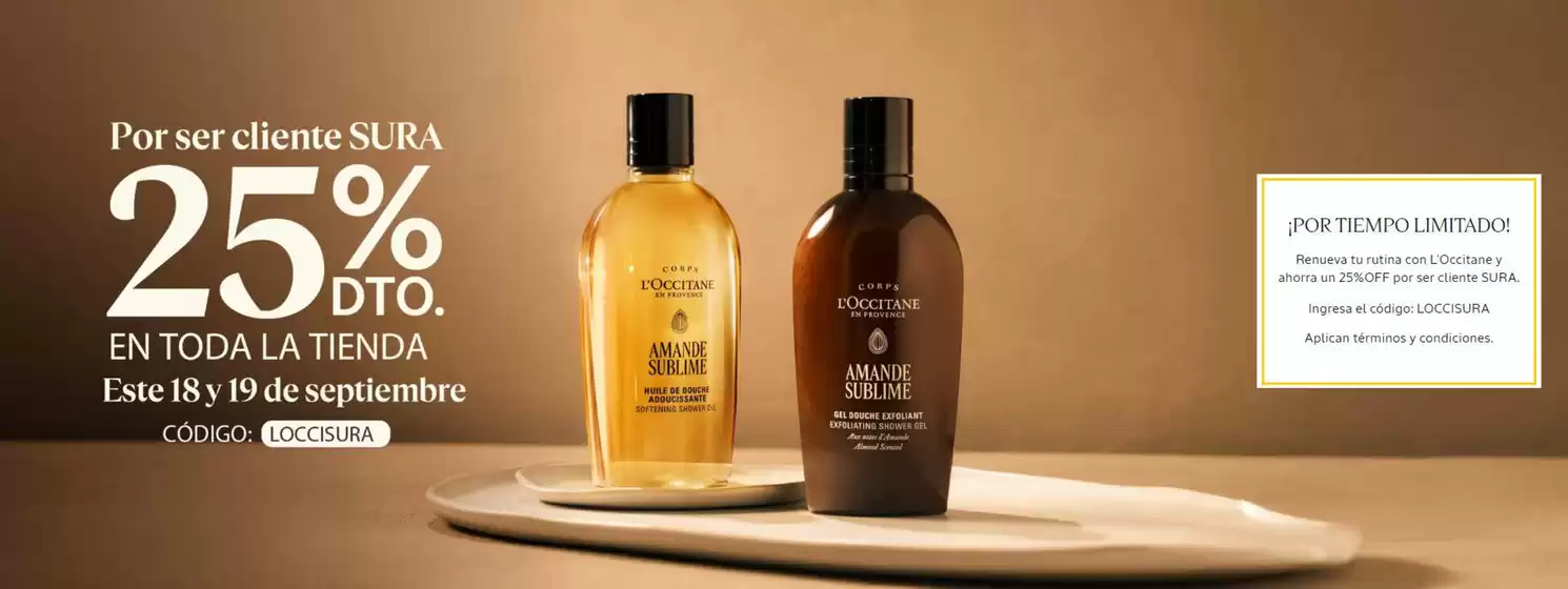 Catálogo L'Occitane | Por ser cliente SURA 25% DTO , el código: LOCCISURA | 2026-09-18T00:00:00.000Z - 2026-09-19T00:00:00.000Z