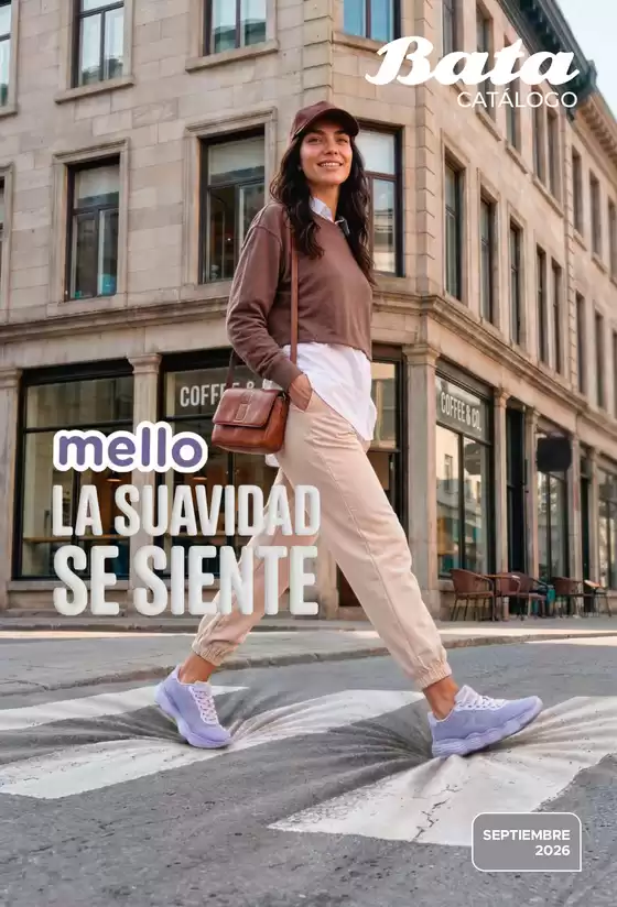 Catálogo Bata | Catálogo mello la suavidad se sientes, sep 2026 | 2026-09-21T00:00:00.000Z - 2026-09-30T00:00:00.000Z