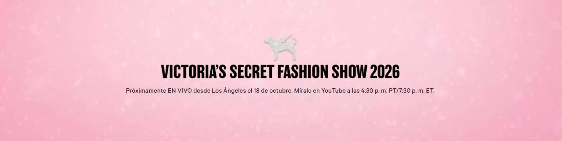 Catálogo Victoria’s Secret | PINK Halftime Show | 2026-09-21T00:00:00.000Z - 2026-10-18T00:00:00.000Z