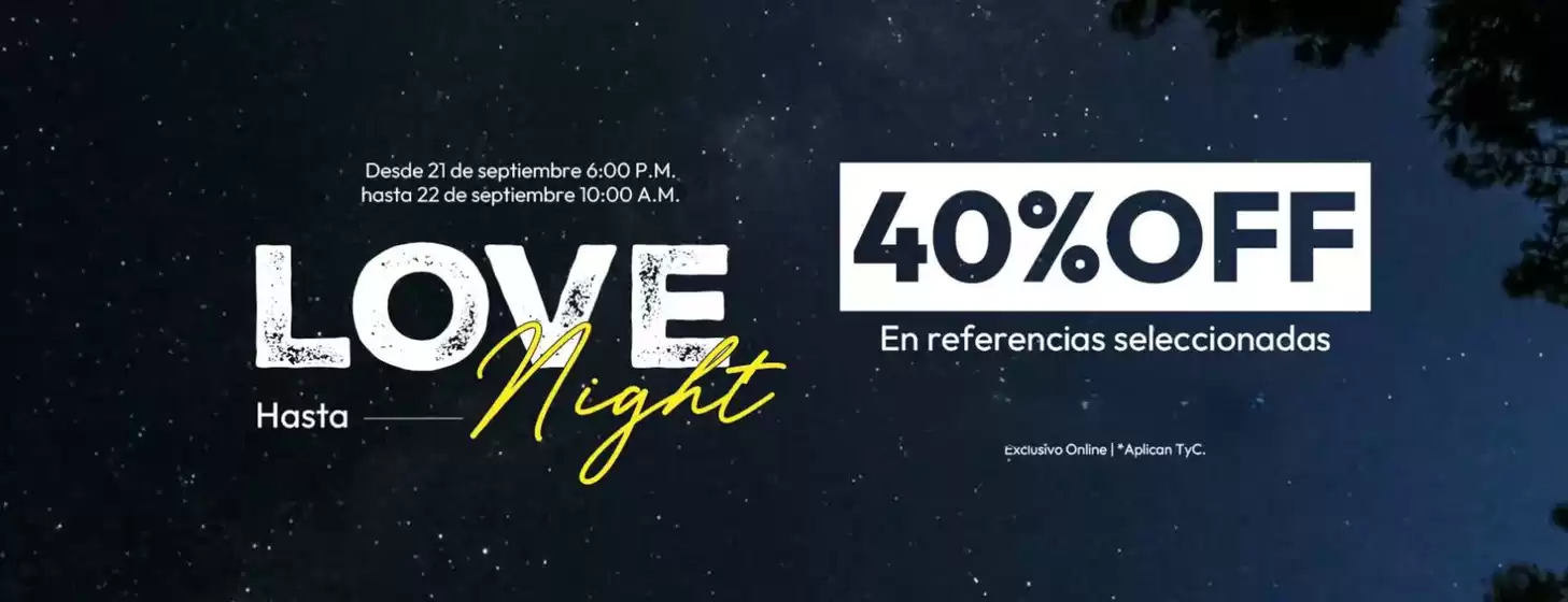 Catálogo Offcorss | Love Hasta night 40% OFF | 2026-09-22T00:00:00.000Z - 2026-09-22T00:00:00.000Z