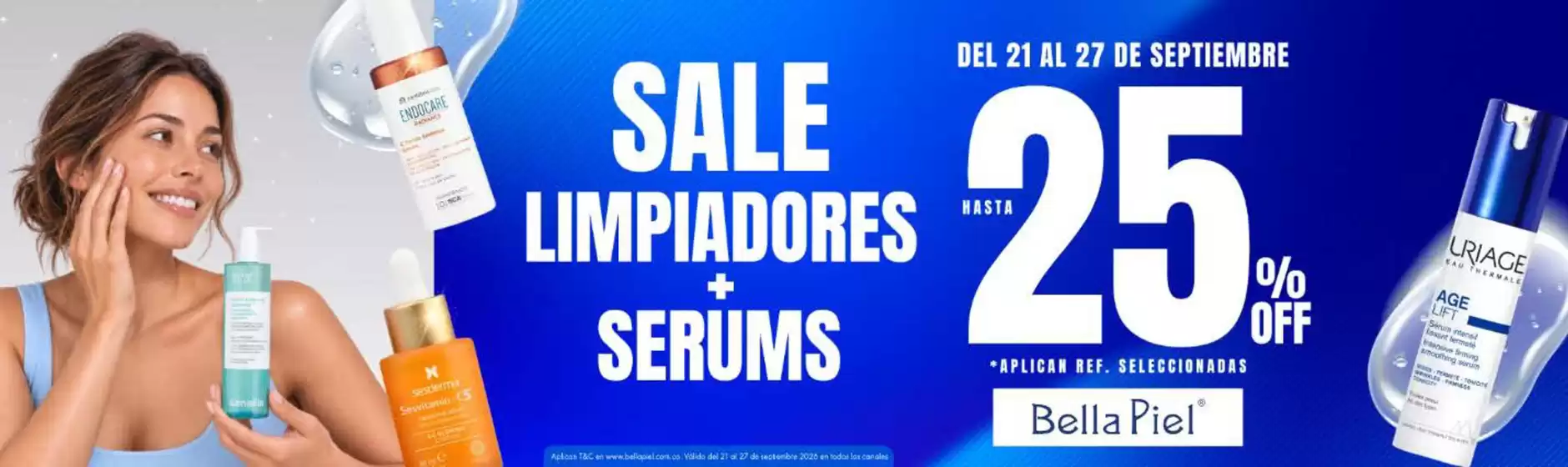Catálogo Bella Piel | Sale Limpiadores + Serums Hasta 25% OFF | 2026-09-22T00:00:00.000Z - 2026-09-27T00:00:00.000Z