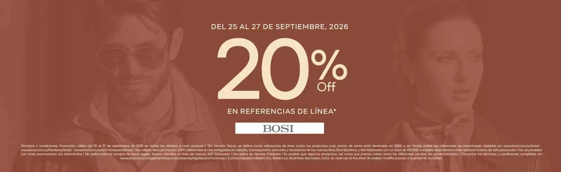 Catálogo Bosi | 20% OFF en Ref. Selecc., Últimas tallas Hasta 60% OFF | 2026-09-25T00:00:00.000Z - 2026-09-28T00:00:00.000Z