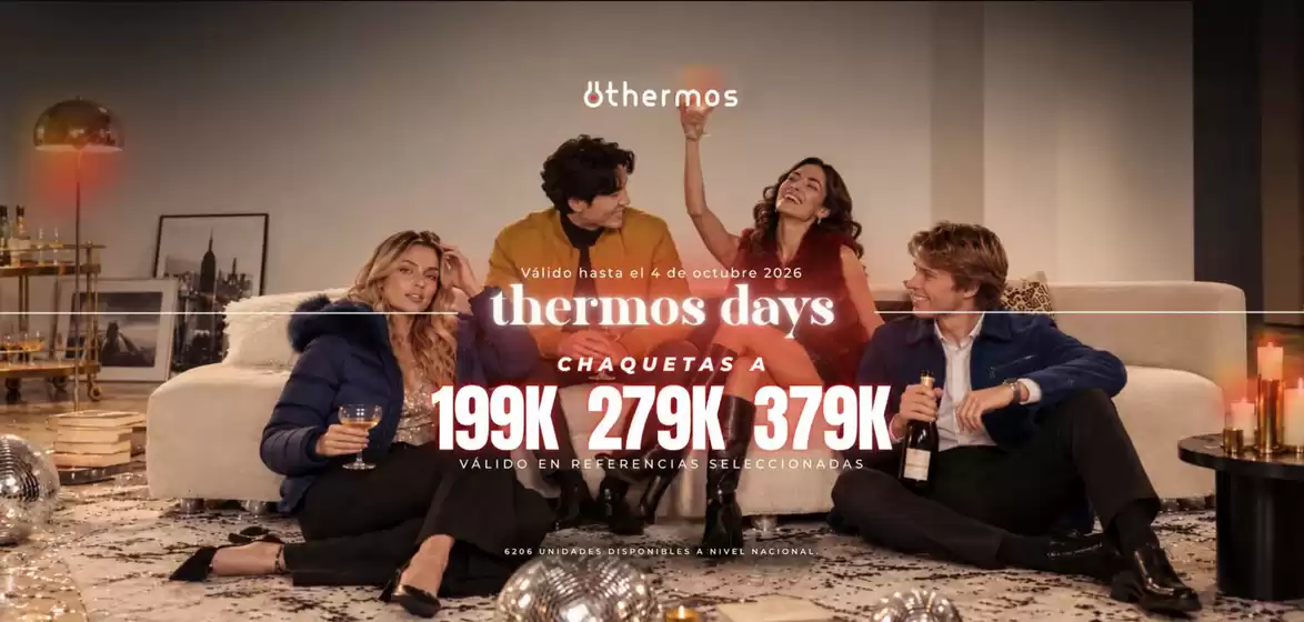 Catálogo Thermos | Thermos Days, Chaquetas a 199K, 279K, 379K | 2026-09-25T00:00:00.000Z - 2026-10-04T00:00:00.000Z