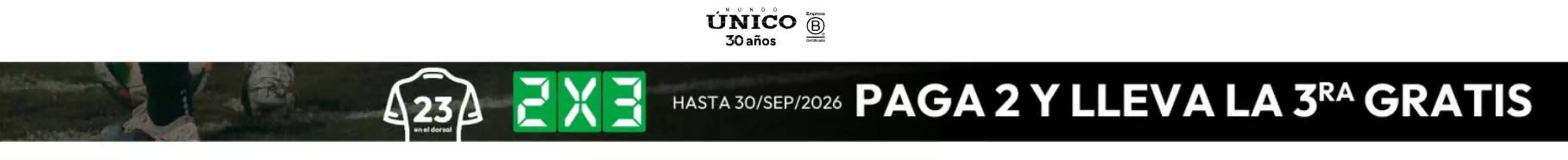 Catálogo Mundo Único | Paga 2 y lleva la 3 Gratis | 2026-09-28T00:00:00.000Z - 2026-09-30T00:00:00.000Z