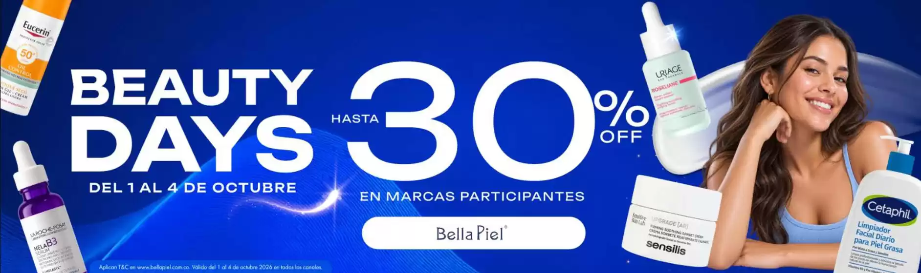 Catálogo Bella Piel | Beauty Days Hasta 30% OFF | 2026-10-01T00:00:00.000Z - 2026-10-04T00:00:00.000Z