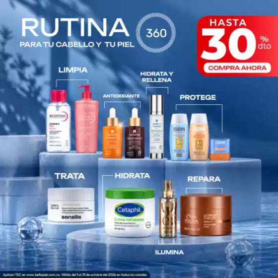 Catálogo Bella Piel | Rutina para tu cabello y tu piel Hasta 30% OFF | 2026-10-01T00:00:00.000Z - 2026-10-31T00:00:00.000Z