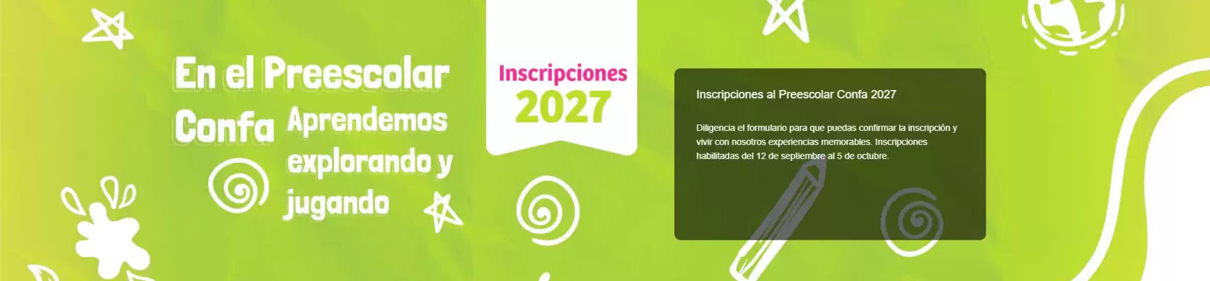 Catálogo Confa | Inscripciones para el Preescolar Confa 2027 | 2026-10-02T00:00:00.000Z - 2026-10-05T00:00:00.000Z