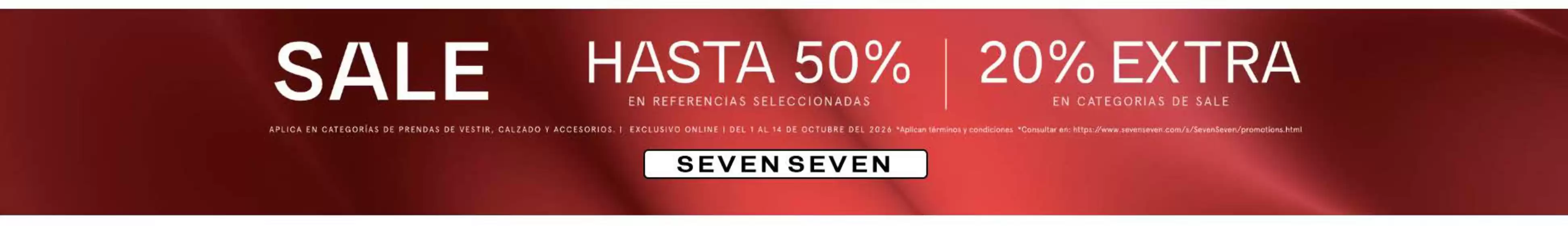Catálogo Seven Seven | Sale Hasta 50% OFF en Ref.Selecci. +20% Extra en categorias de sale | 2026-10-02T00:00:00.000Z - 2026-10-14T00:00:00.000Z