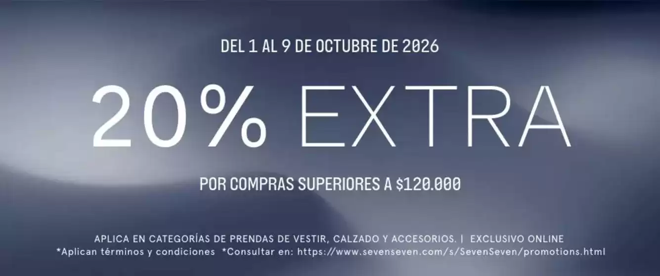 Catálogo Seven Seven | 20% Extra por Compras Superiores a $120.000 | 2026-10-02T00:00:00.000Z - 2026-10-09T00:00:00.000Z