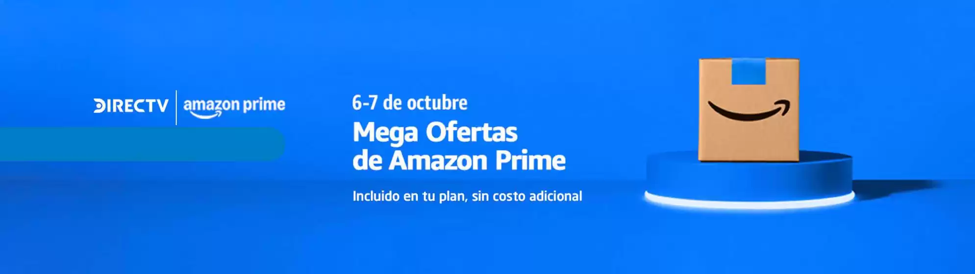 Catálogo DirecTV | Mega Ofertas de Amazon Prime | 2026-10-02T00:00:00.000Z - 2026-10-07T00:00:00.000Z