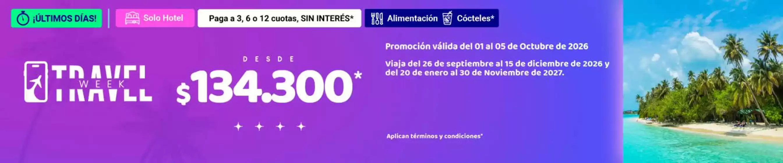 Catálogo On Vacation | Travel Week: Descuentos en vuelos, hoteles y paquetes de vacaciones | 2026-10-05T00:00:00.000Z - 2026-10-05T00:00:00.000Z