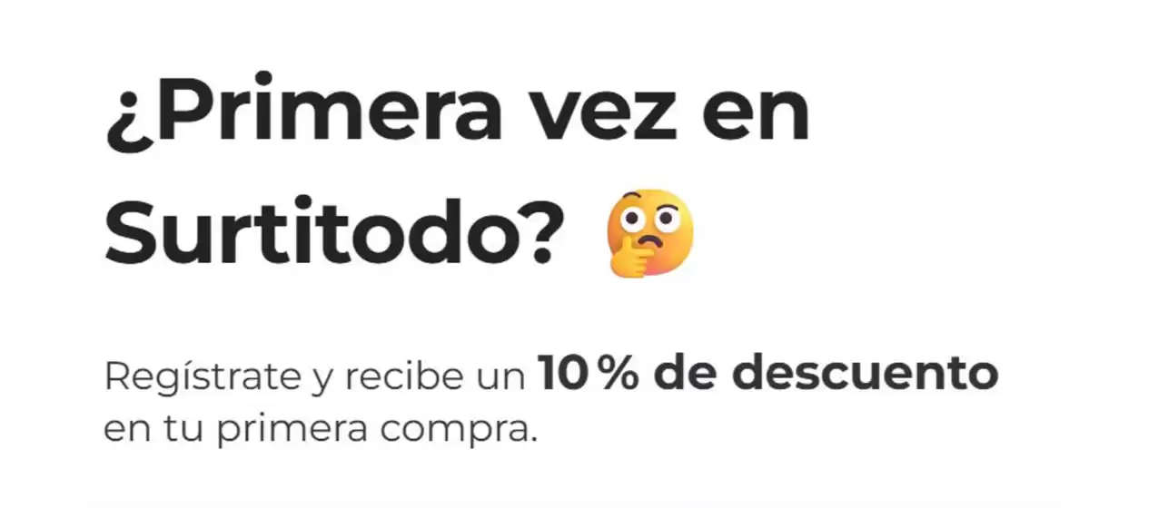 Catálogo Surtitodo | 10% DTO en tu primera compra | 2026-10-05T00:00:00.000Z - 2026-11-30T00:00:00.000Z