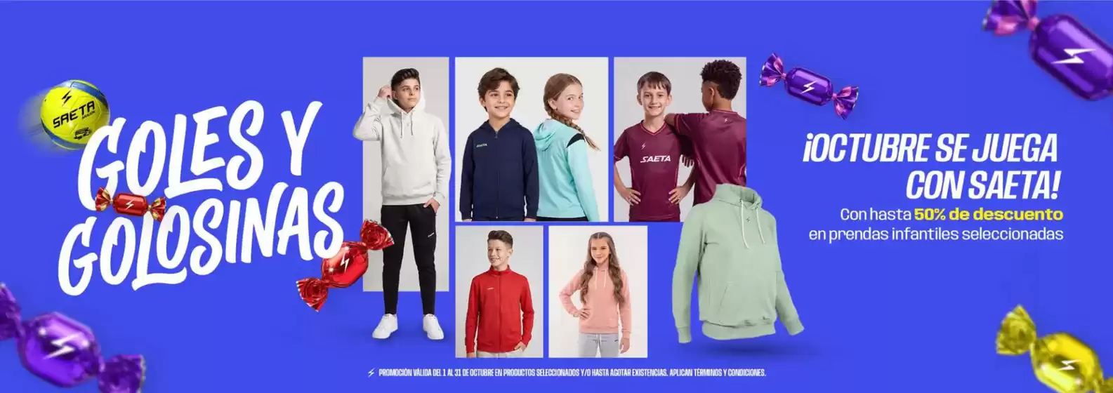 Catálogo Saeta | Goles y Golosinas Hasta 50% OFF | 2026-10-06T00:00:00.000Z - 2026-10-31T00:00:00.000Z