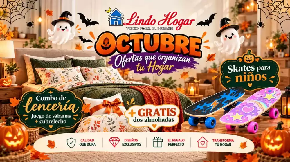 Catálogo Lindo Hogar | Combo de lencería: Juego de sábanas + cubrelecho+ GRATIS dos almohadas, Skates para niños | 2026-10-07T00:00:00.000Z - 2026-10-31T00:00:00.000Z