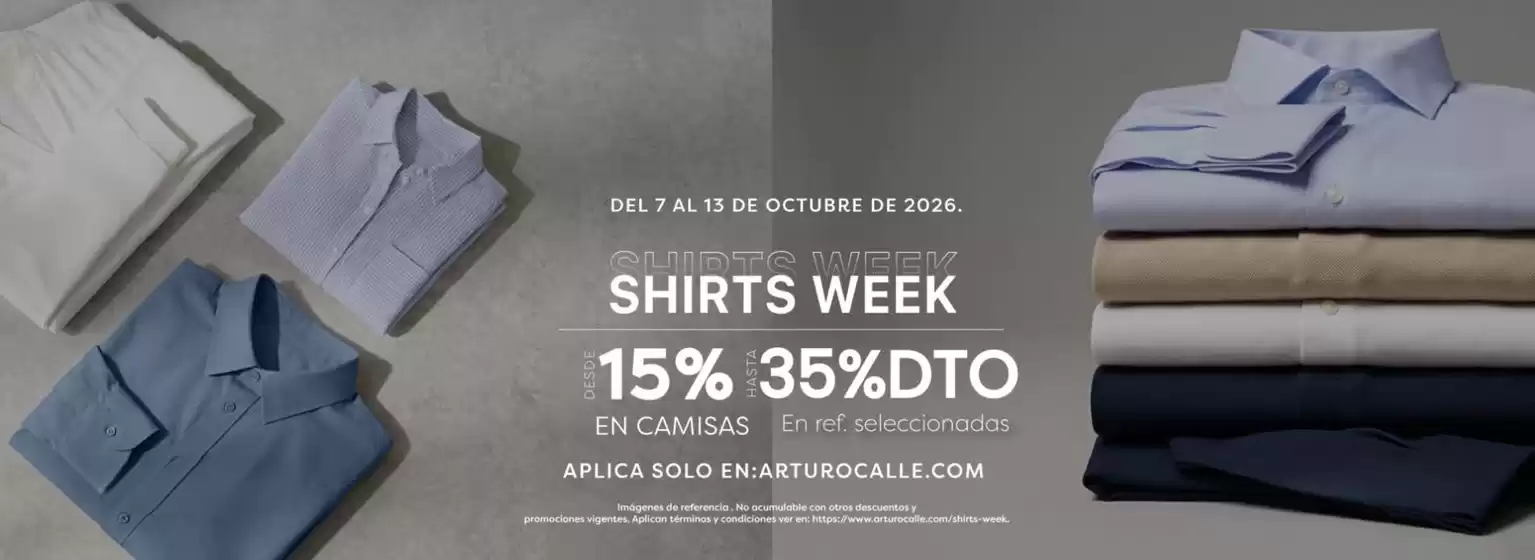 Catálogo Arturo Calle | Shirts Week Desde 15% OFF en camisas, Hasta 35% OFF en Ref. Selecci. | 2026-10-08T00:00:00.000Z - 2026-10-13T00:00:00.000Z