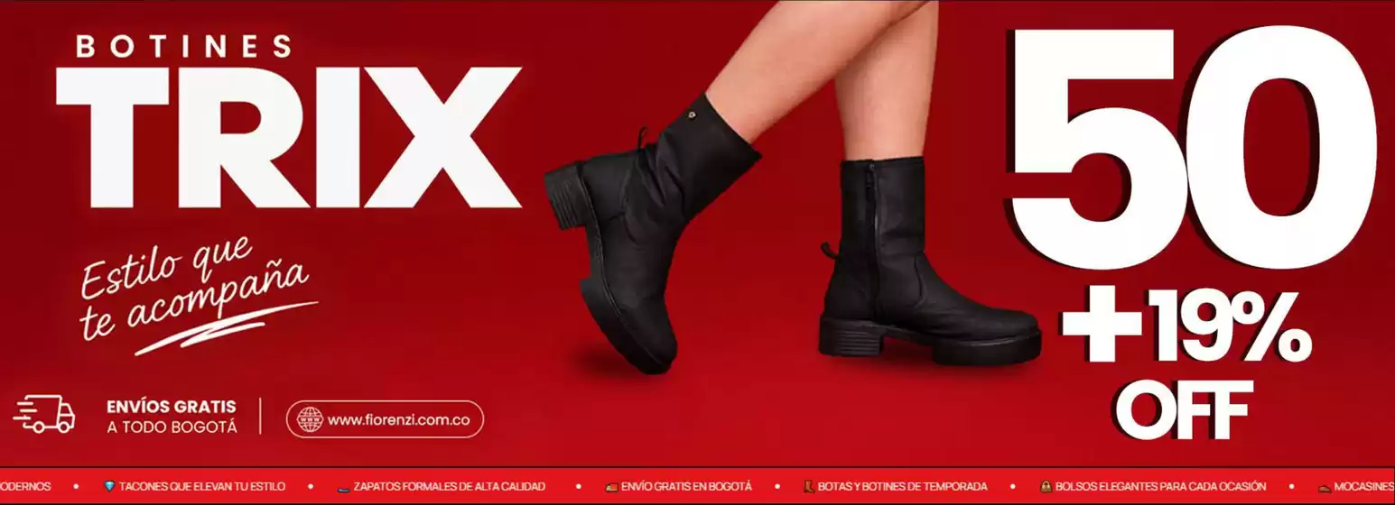 Catálogo Fiorenzi | Botines Trix 50+19% OFF | 2026-10-09T00:00:00.000Z - 2026-10-31T00:00:00.000Z