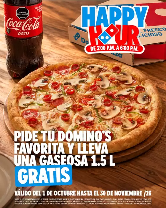 Catálogo Domino's Pizza | Pide tu pizza favorita y llévate GRATIS una gaseosa de 1.5 L para completar el plan | 2026-10-12T00:00:00.000Z - 2026-11-30T00:00:00.000Z