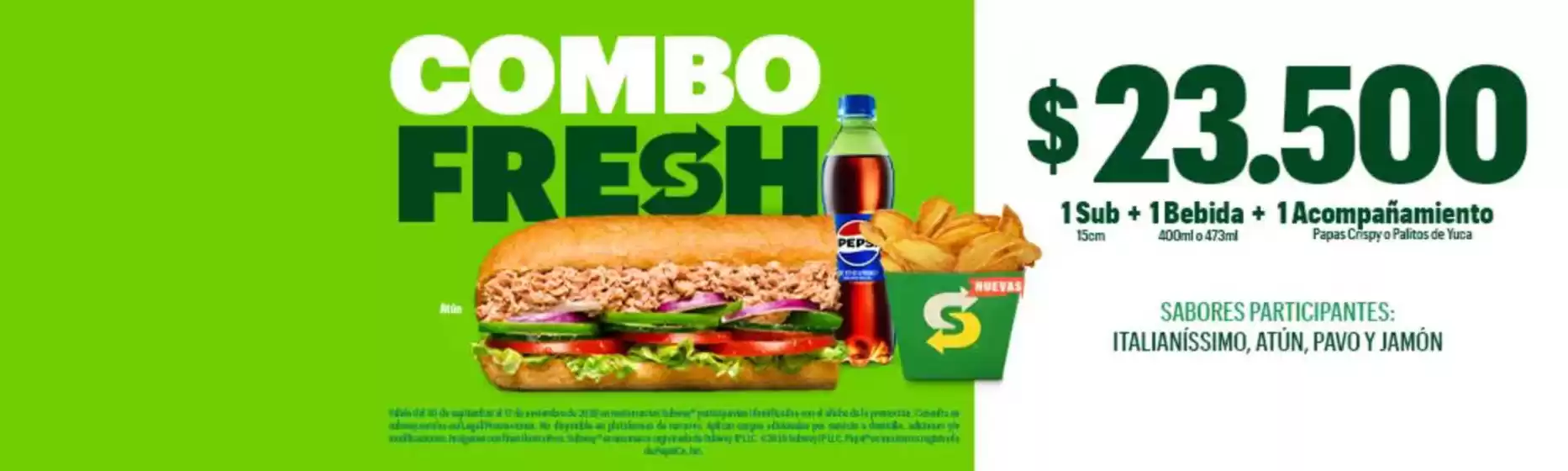 Catálogo Subway | Combo Fresh $23.500 | 2026-10-12T00:00:00.000Z - 2026-11-17T00:00:00.000Z