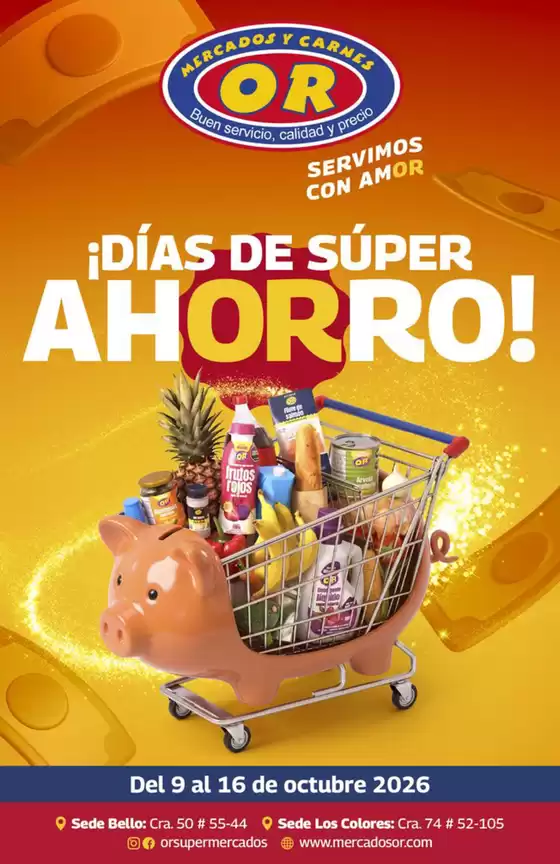 Catálogo Mercados OR | Llegaron los días de súper ahORro | 2026-10-12T00:00:00.000Z - 2026-10-16T00:00:00.000Z