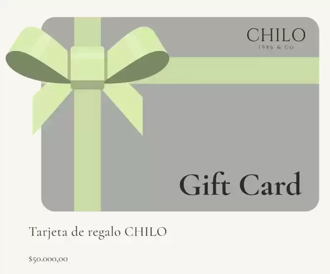 Catálogo Chilo | Tarjeta de regalo CHILO $50.000,00 | 2026-10-14T00:00:00.000Z - 2026-10-31T00:00:00.000Z