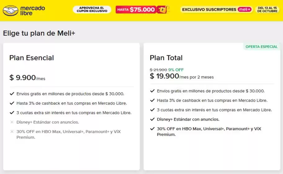 Catálogo Mercado Libre | Elige tu plan de Meli+ | 2026-10-14T00:00:00.000Z - 2026-10-15T00:00:00.000Z