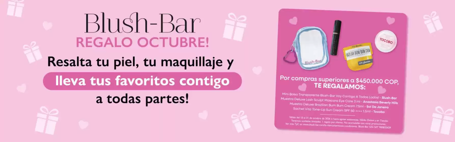 Catálogo Blush Bar | Regalo Octubre | 2026-10-16T00:00:00.000Z - 2026-10-31T00:00:00.000Z