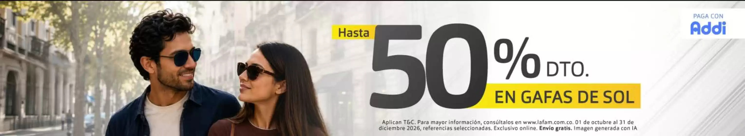Catálogo Lafam | Hasta 50% OFFen Gafas de Sol | 2026-10-16T00:00:00.000Z - 2026-12-31T00:00:00.000Z