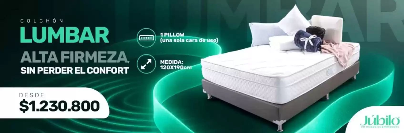 Catálogo Colchones Júbilo en Palmira | Colchón Lumbar - Firmeza Alta - Núcleo de Cassata $1.230.800 | 2026-10-19T00:00:00.000Z - 2026-10-31T00:00:00.000Z