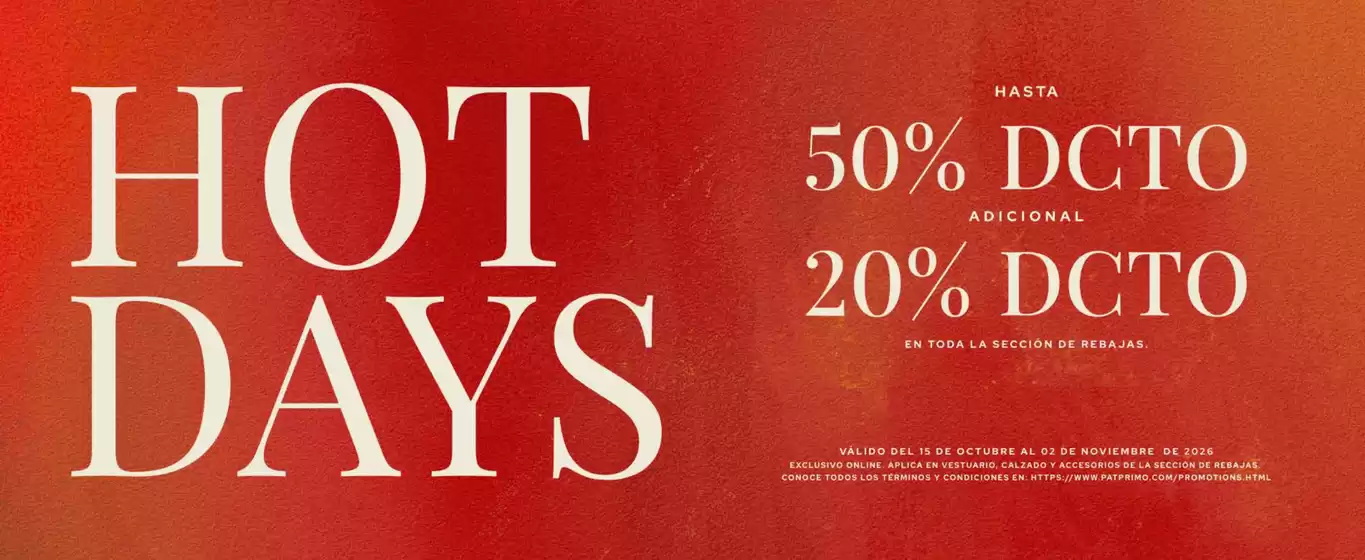 Catálogo Pat Primo | Hot Days Hasta 50% OFF y 20% OFF Adicional | 2026-10-20T00:00:00.000Z - 2026-11-02T00:00:00.000Z