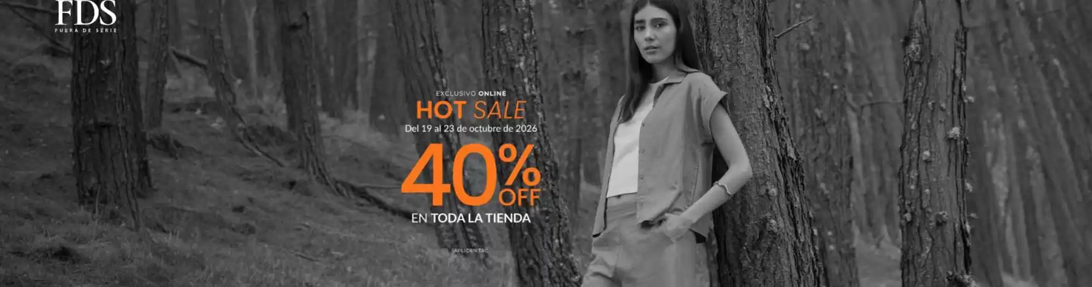 Catálogo Fuera de Serie | Hot Sale 40% OFF | 2026-10-20T00:00:00.000Z - 2026-10-23T00:00:00.000Z