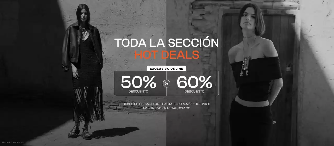 Catálogo Naf Naf | Toda la Sección Hot Deals 50% OFF y 60% OFF | 2026-10-20T00:00:00.000Z - 2026-10-20T00:00:00.000Z