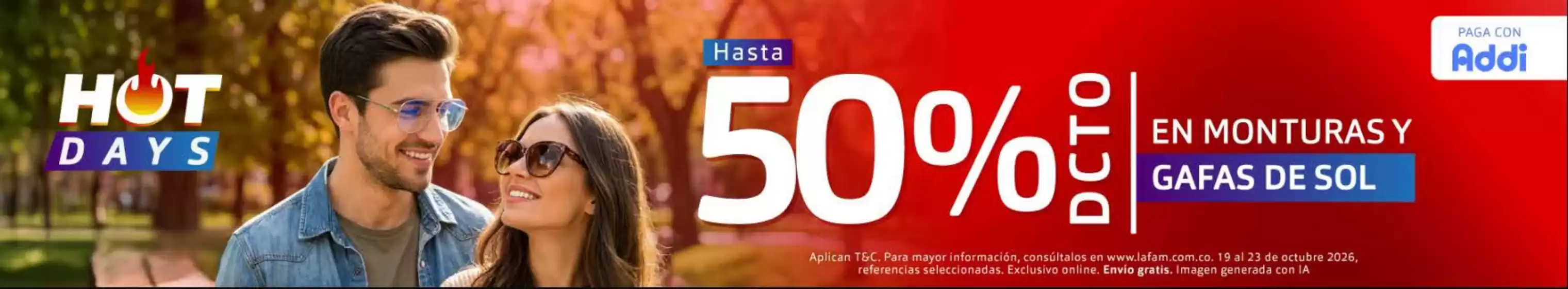 Catálogo Lafam | Hot Days: Hasta 50% OFF en monturas y gafas de sol, 60% OFF en la segunda caja de lentes de contaсто | 2026-10-22T00:00:00.000Z - 2026-10-23T00:00:00.000Z