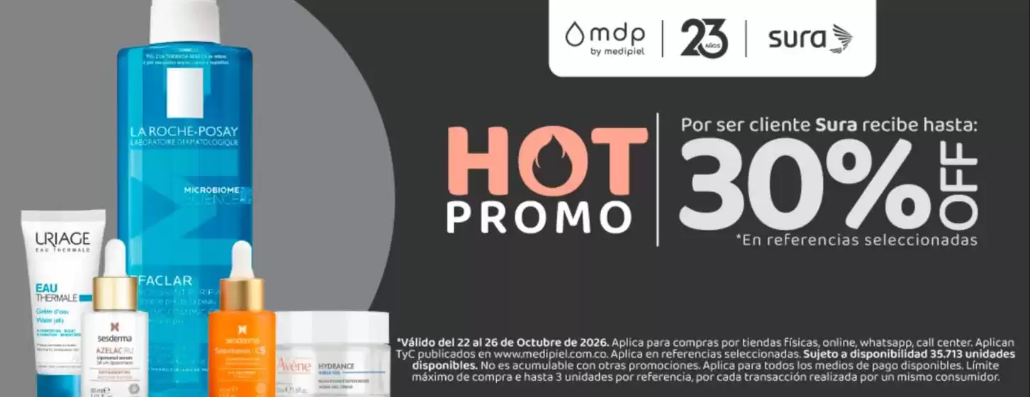 Catálogo MediPiel | Hot Promo Hasta 30% OFF | 2026-10-22T00:00:00.000Z - 2026-10-26T00:00:00.000Z