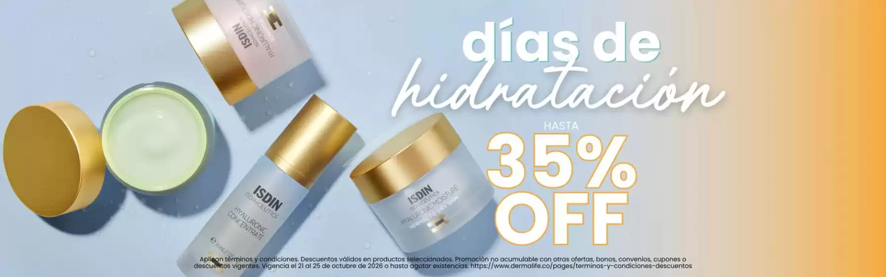 Catálogo Dermalife | Días de hidratación Hasta 35% OFF | 2026-10-22T00:00:00.000Z - 2026-10-25T00:00:00.000Z