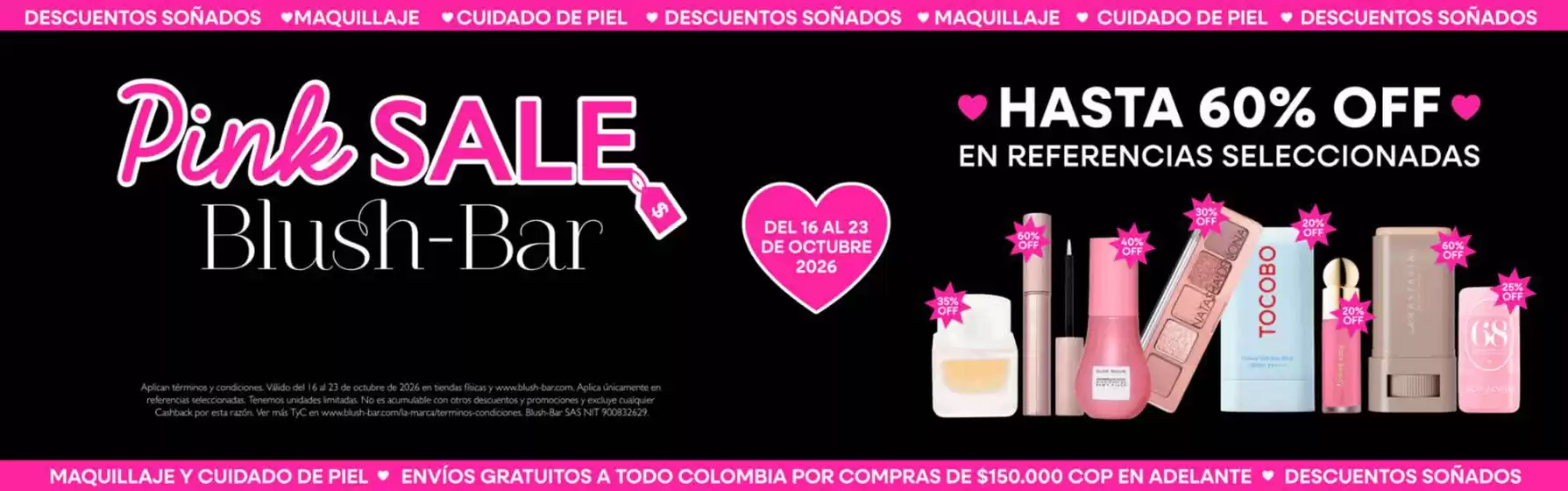 Catálogo Blush Bar | Pink Sale Hasta 60% OFF desde 20% OFF | 2026-10-22T00:00:00.000Z - 2026-10-23T00:00:00.000Z