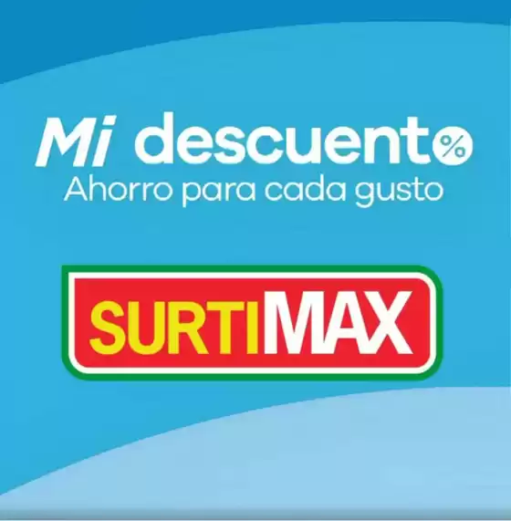 Catálogo Surtimax | Mi descuento, ahorra para cada gusto | 2026-10-22T00:00:00.000Z - 2026-11-11T00:00:00.000Z