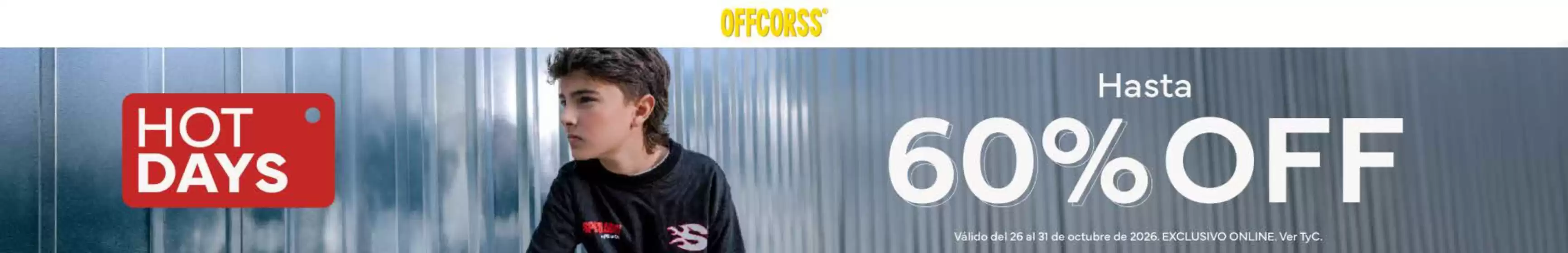 Catálogo Offcorss | Hot Sale Hasta 60% OFF | 2026-10-28T00:00:00.000Z - 2026-10-31T00:00:00.000Z