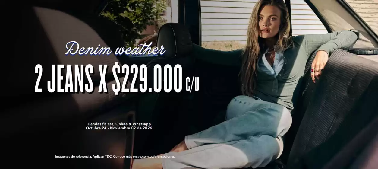 Catálogo American Eagle | 2 Jeans X $229.000 | 2026-10-29T00:00:00.000Z - 2026-11-02T00:00:00.000Z