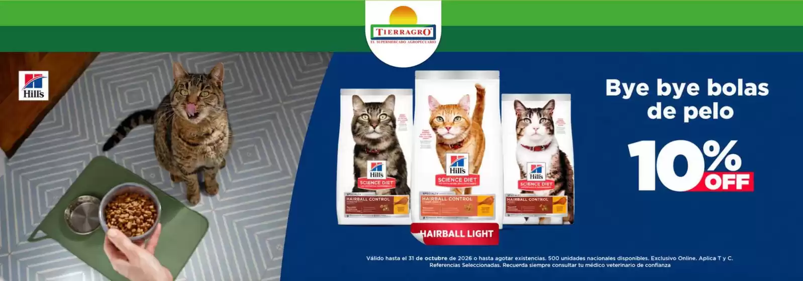 Catálogo Tierragro | Bye bye bolas de pelo gato 10% OFF | 2026-10-30T00:00:00.000Z - 2026-10-31T00:00:00.000Z