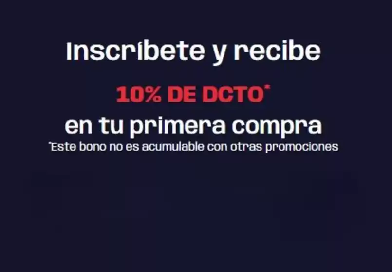 Recibe 10% de descuento en tu primera compra