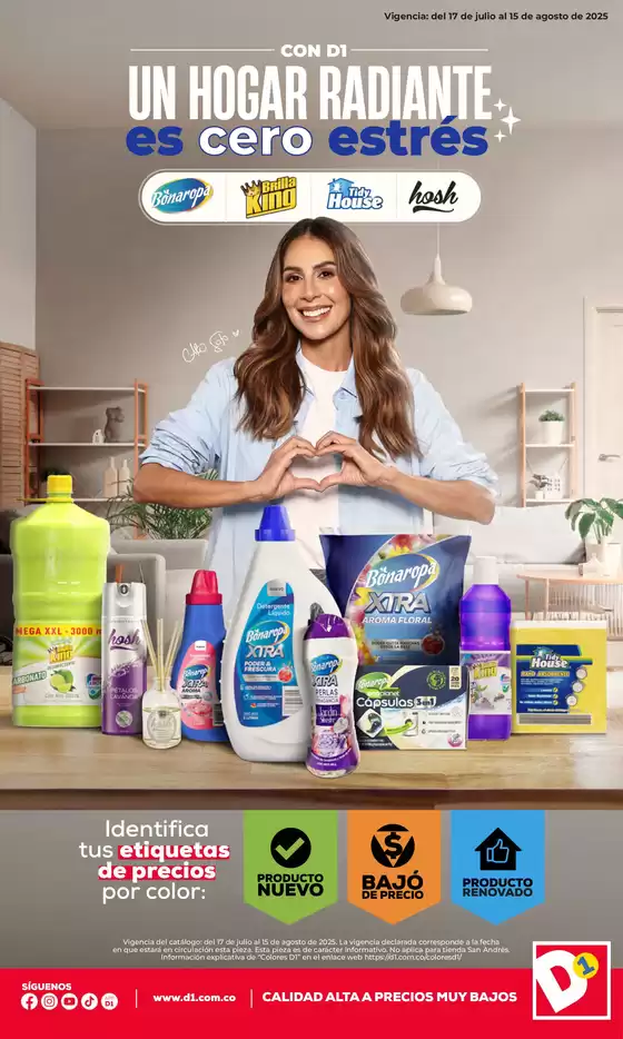 Catálogo Tiendas D1 en Palmira | CON D1 UN HOGAR RADIANTE ES CERO ESTRÉS  | 2025-07-17T00:00:00.000Z - 2025-08-15T00:00:00.000Z