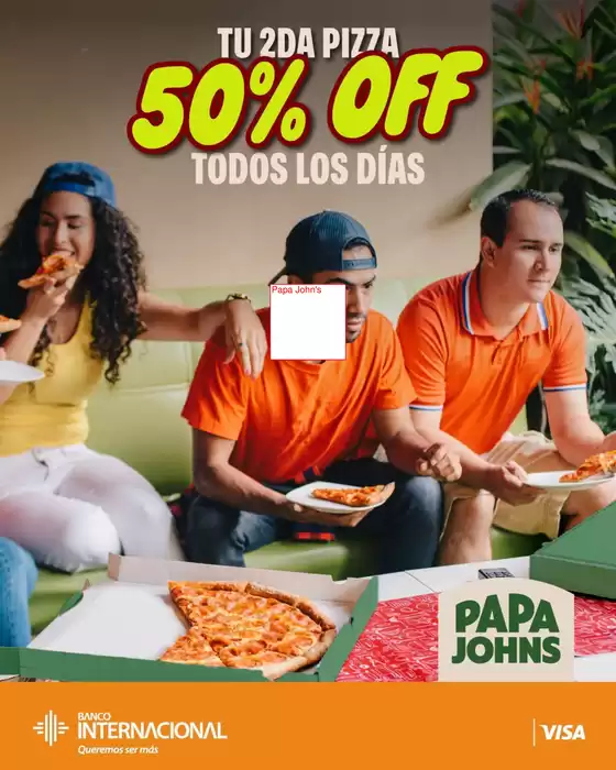 Catálogo Papa John's | Tu 2da pizza 50%off  | 2026-07-29T00:00:00.000Z - 2026-08-22T00:00:00.000Z
