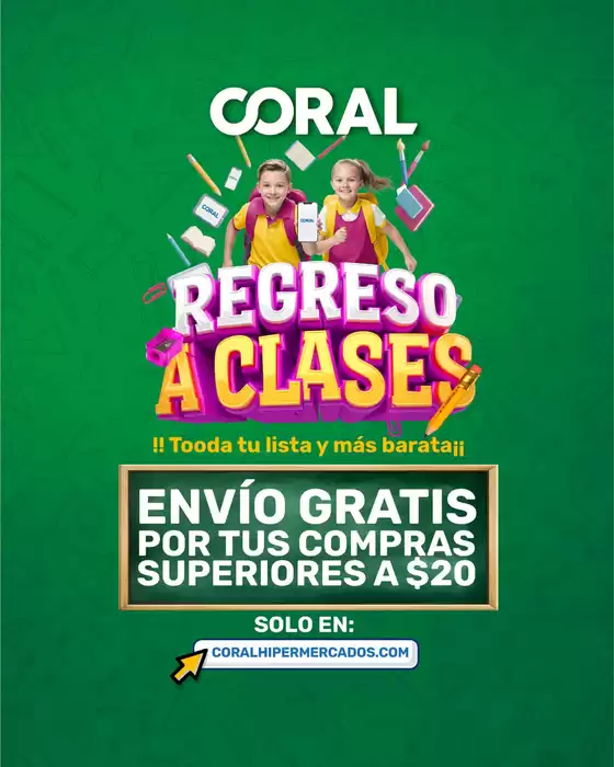 Catálogo Coral Hipermercados en Pangua | Regreso a clases | 2026-08-05T00:00:00.000Z - 2026-09-30T00:00:00.000Z