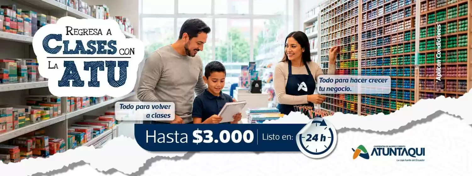 Catálogo Cooperativa Atuntaqui en Caluma Canton | Regresa a clases con la atu  | 2026-08-07T00:00:00.000Z - 2026-09-30T00:00:00.000Z
