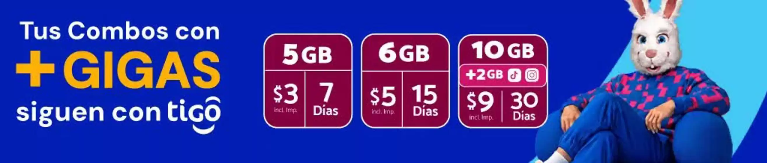 Catálogo Tuenti | Tus combos con + gigas siguen con tigo | 2026-08-11T00:00:00.000Z - 2026-08-31T00:00:00.000Z