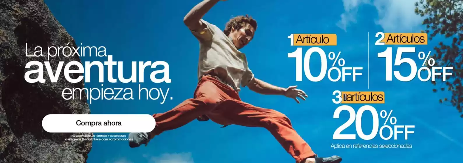 Catálogo The North Face en Puyango | La proxima aventura empieza hoy | 2026-08-13T00:00:00.000Z - 2026-08-31T00:00:00.000Z