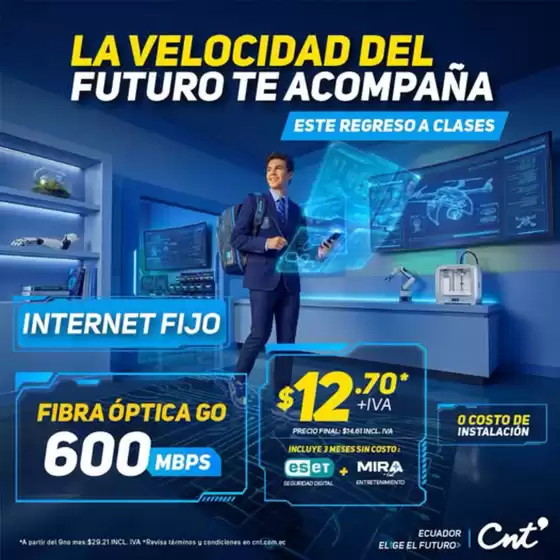 Catálogo CNT en Babahoyo | LA velocidad del futuro te acompana  | 2026-08-18T00:00:00.000Z - 2026-09-30T00:00:00.000Z