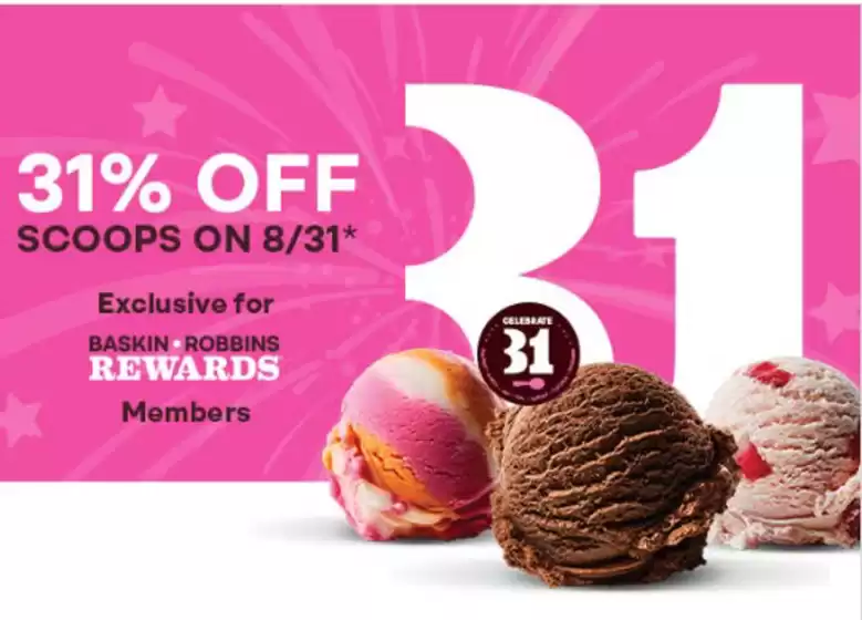 Catálogo Baskin Robbins | 31%off scoops | 2026-08-24T00:00:00.000Z - 2026-08-31T00:00:00.000Z